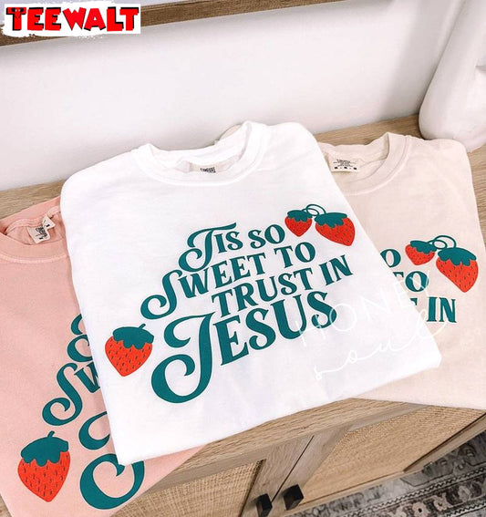 Comfort Christian Sweatshirt , Retro Tis So Sweet To Trust In Jesus Shirt Long Sleeve