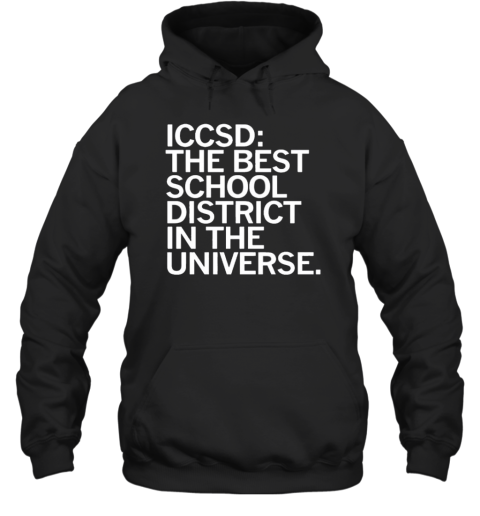 Ic schools the best school district in the universe T-Shirt