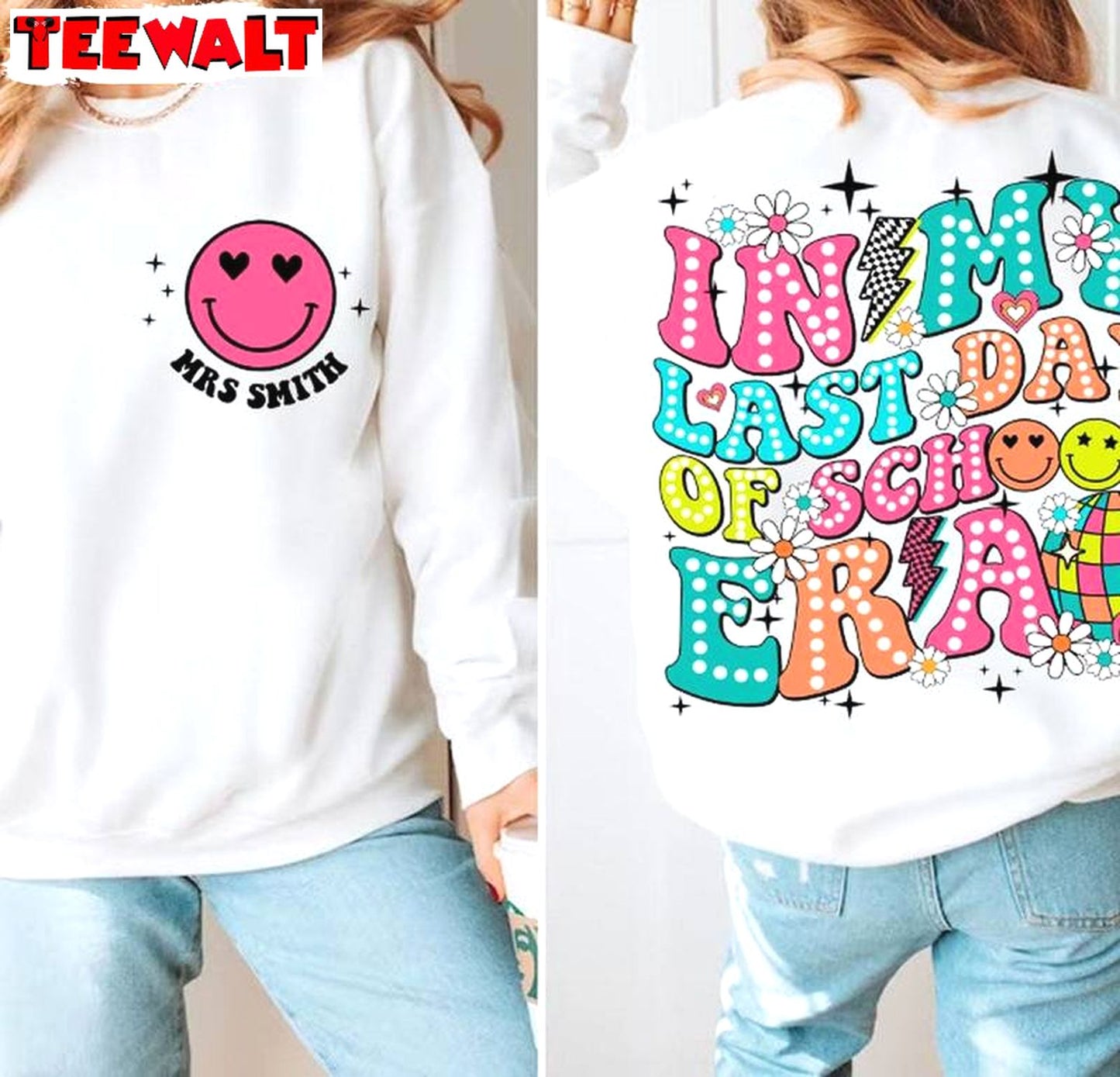 In My Last Day Of School Era Shirt, School S Out For Summer Long Sleeve Hoodie