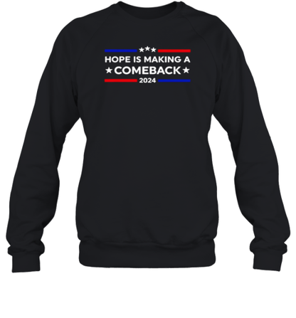 Harris Walz 2024 Hope Is Making A Comeback T-Shirt