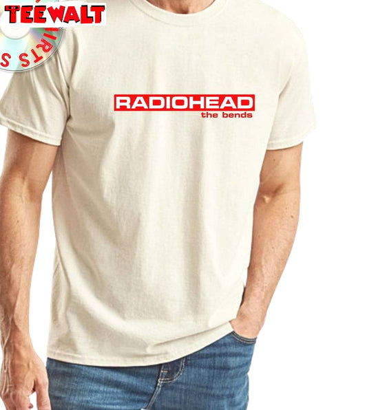 Radiohead The Bends Vintage Unisex T Shirt, New Rare Radiohead Shirt Long Sleeve