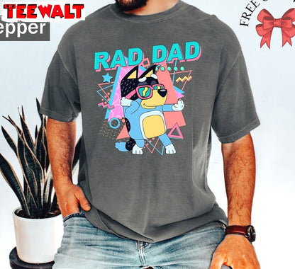 Bluey Rad Dad Cool Design Shirt, Comfort Fathers Day Short Sleeve