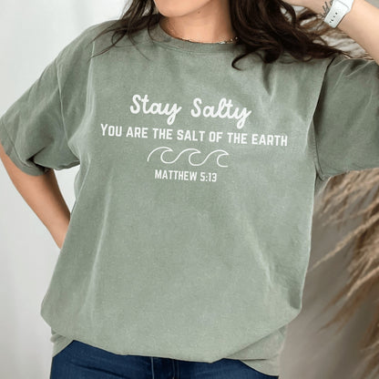 Stay Salty Scripture Shirt - Christian Streetwear, Love Like Jesus