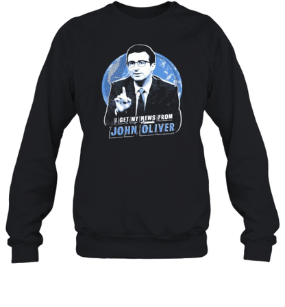 I Get My News From John Oliver Tom T-Shirt