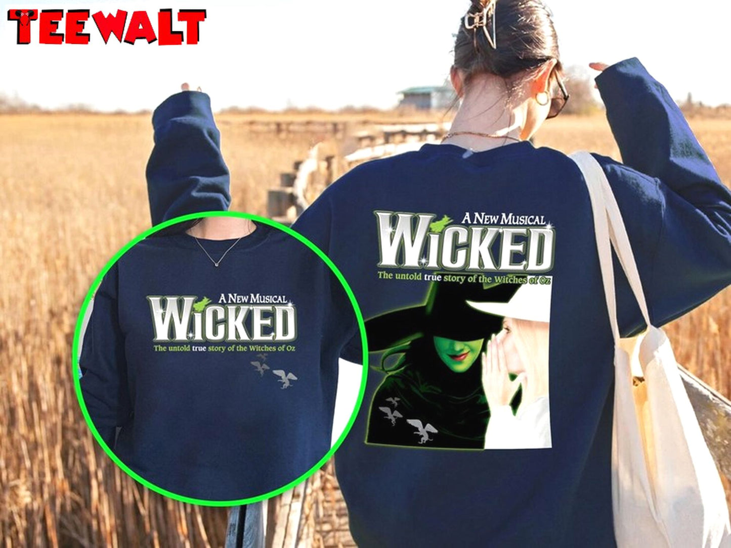 Wicked Broadway A New Musical Print Sweatshirt, Untold Story Of The Witches Shirt