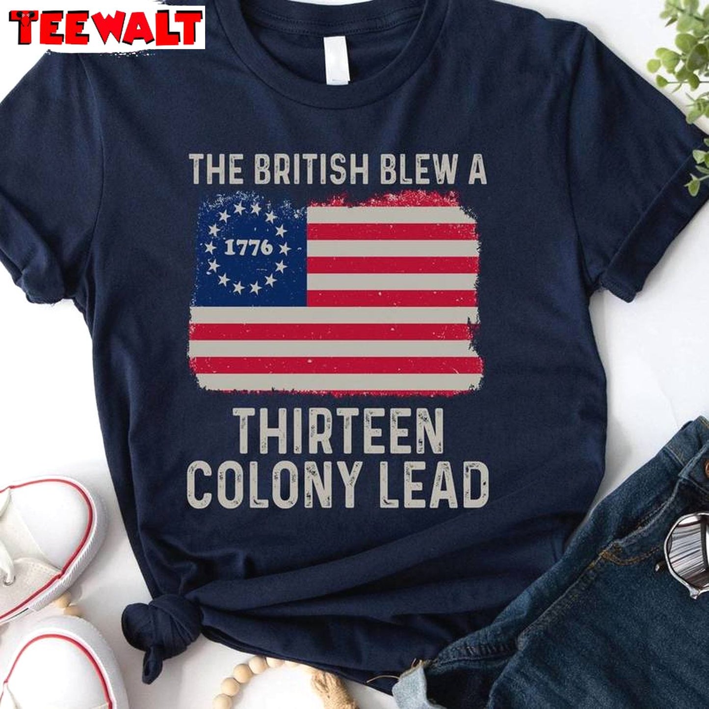 Limited American Flag T Shirt , Must Have British Blew 13 Colony Lead Shirt Sweater