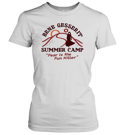 Bene Gesserit Summer Camp Fear Is The Fun Killer T-Shirt