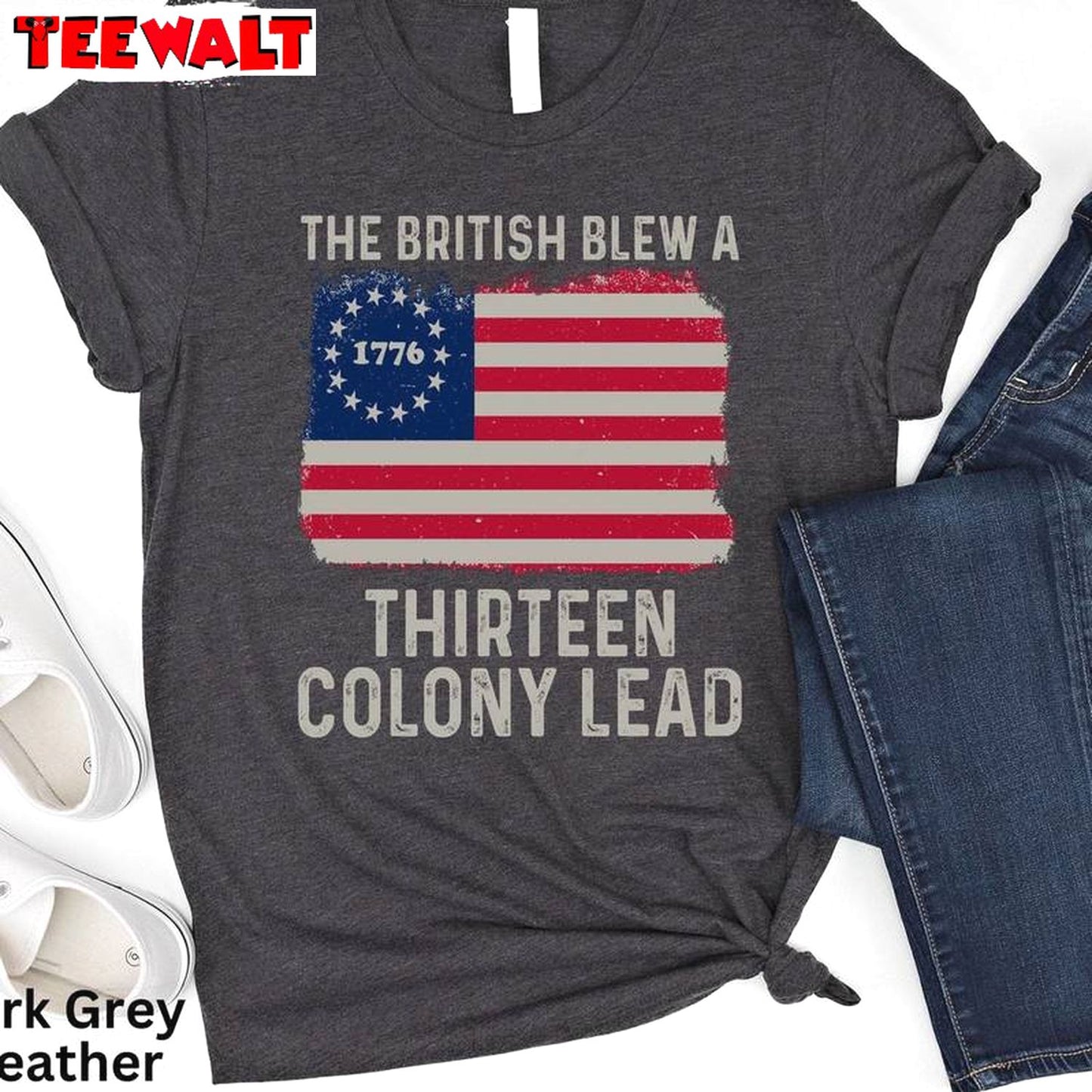 Limited American Flag T Shirt , Must Have British Blew 13 Colony Lead Shirt Sweater