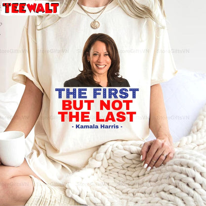 The First But Not The Last Shirt, Kamala Harris 2024 Short Sleeve T-shirt