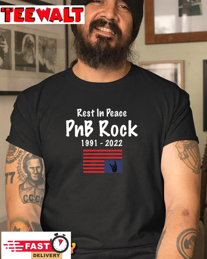 RIP PnB-Rock 1991-2022 In Loving Memory Of PnB Rock Unisex T-Shirt