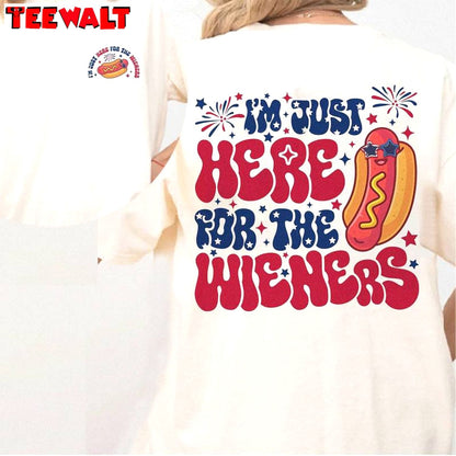 Comfort Colors Just Here For The Wieners Shirt, Independence Long Sleeve Tee Tops