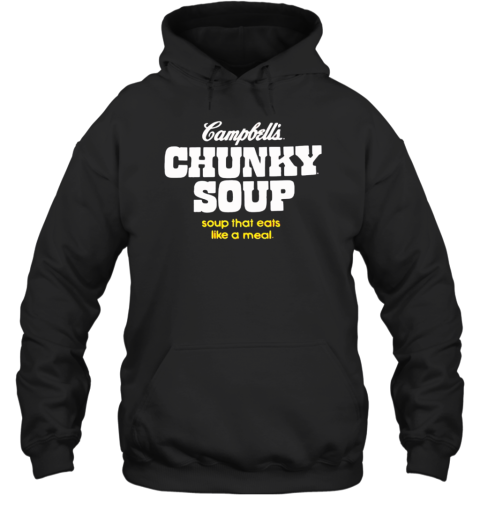 Campbell&#39S Chunky Soup That Eats Like A Meal T-Shirt