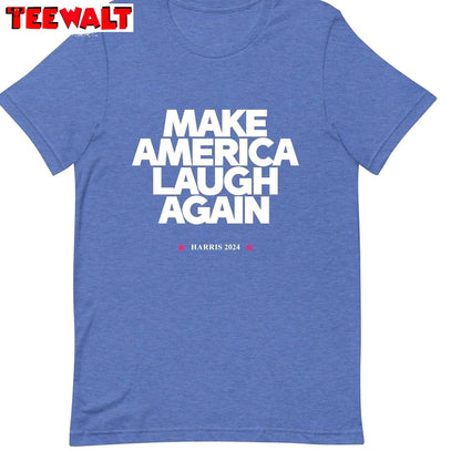 Comfortable Make America Laugh Again Shirt, Presidential Race T-