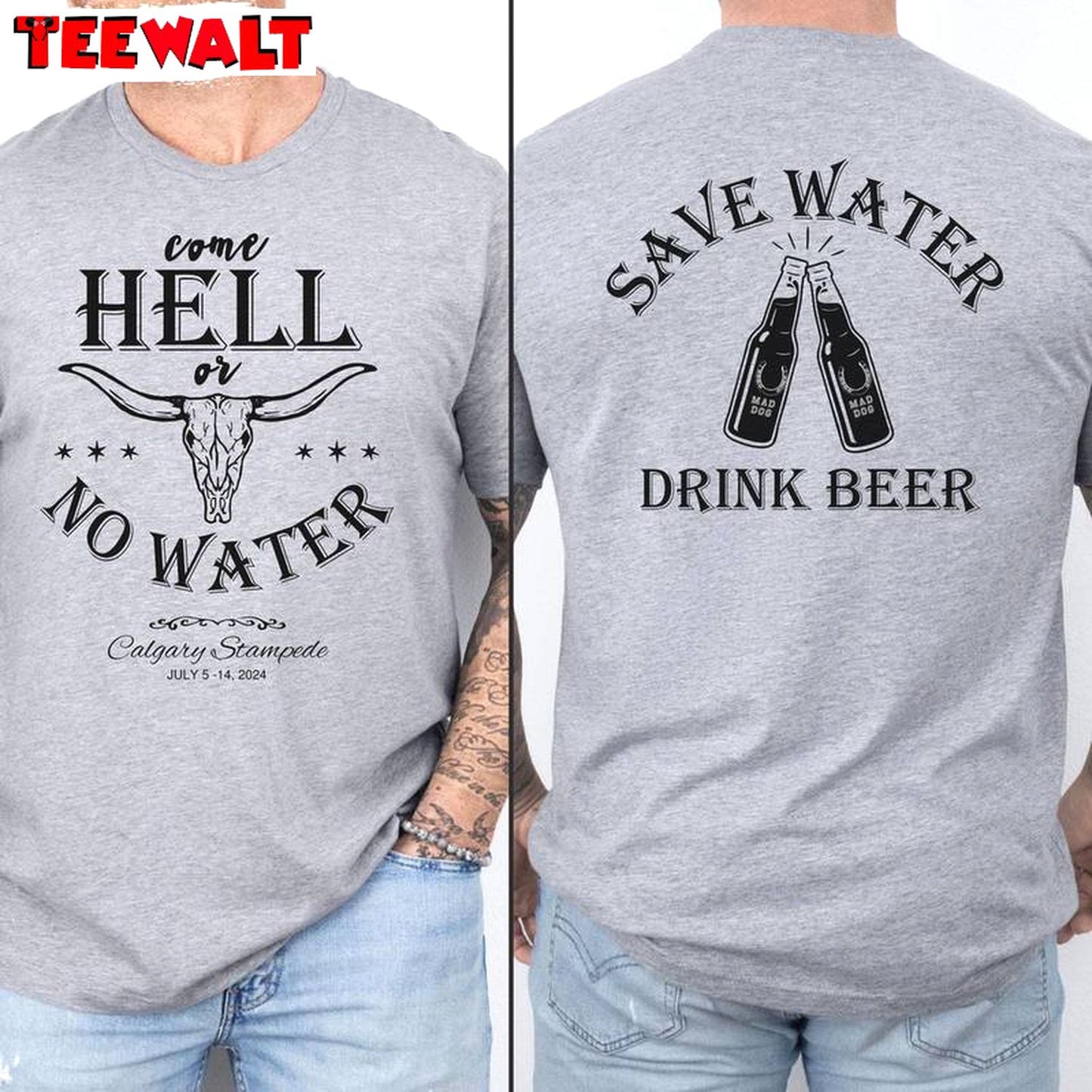 Unique Calgary Stampede Shirt, Come Hell Or No Water Save Water Drink Beer Crewneck Long Sleeve