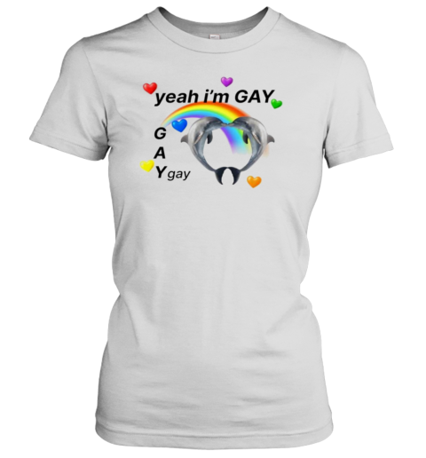 Yeah I&#39M GAY Dolphins Rainbow T-Shirt