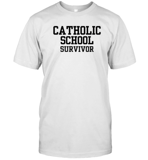 Catholic School Survivor T-Shirt