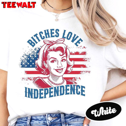 Creative Bitches Love Independence Shirt, Independence Day Memorial Tee Tops Sweater