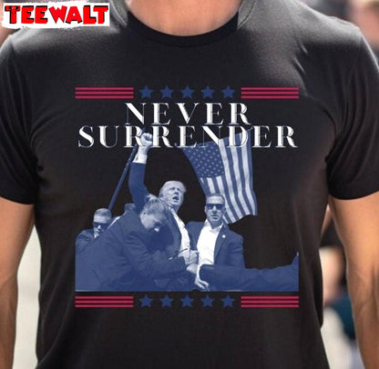 Limited Never Surrender Shirt, Unique Trump Shot T Shirt Unisex Hoodie