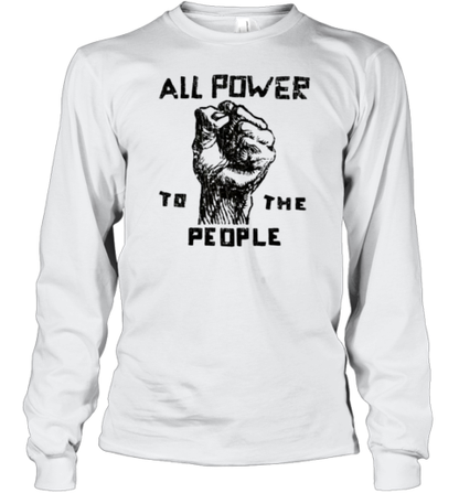 All Power To The People T-Shirt