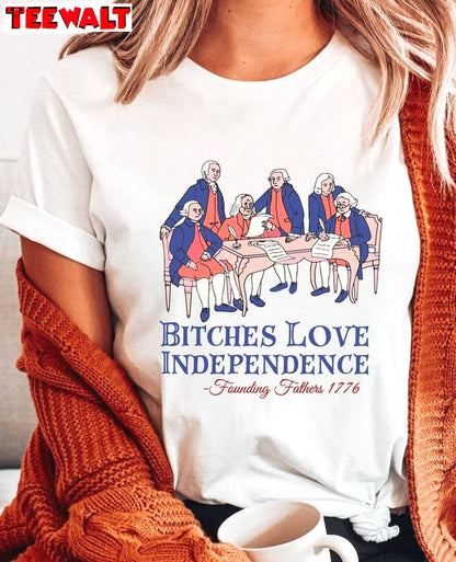 Thomas Jefferson Unisex Hoodie, Must Have Bitches Love Independence