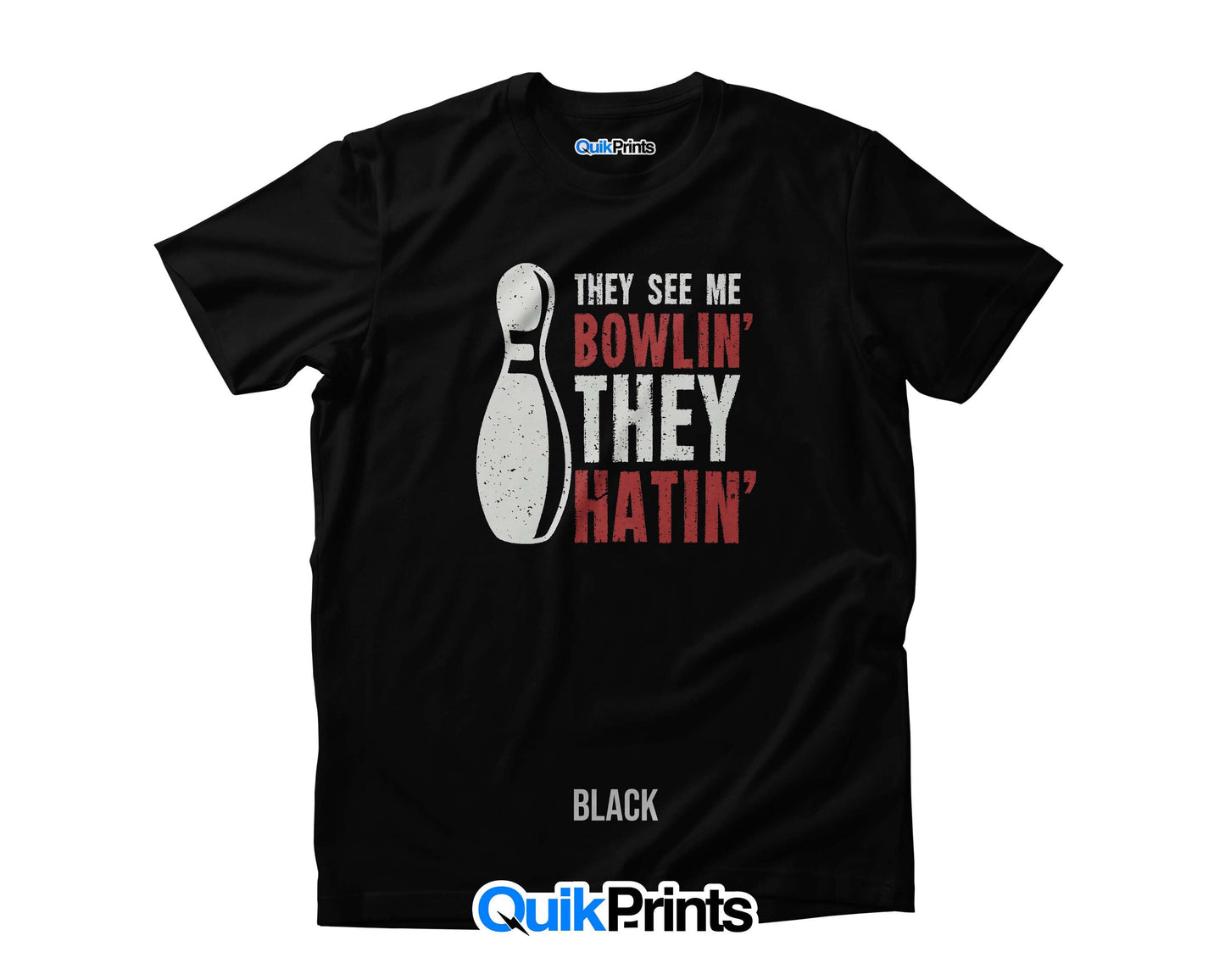 They See Me Bowling - They Hatin - Premium T-Shirt - Custom