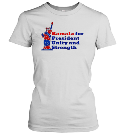 Kamala For President Unity And Strength Statue Of Liberty Harris For Freedom T-Shirt - Style 2