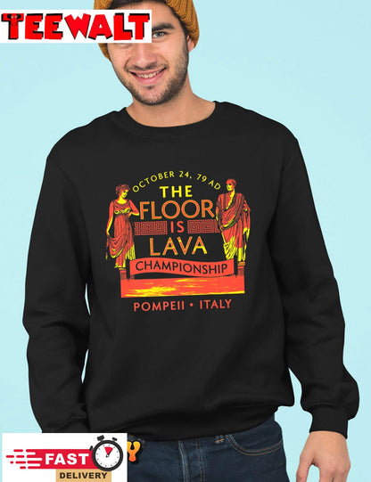 Pompeii Floor Is Lava Championship Natural Disaster Italy Premium T-Shirt