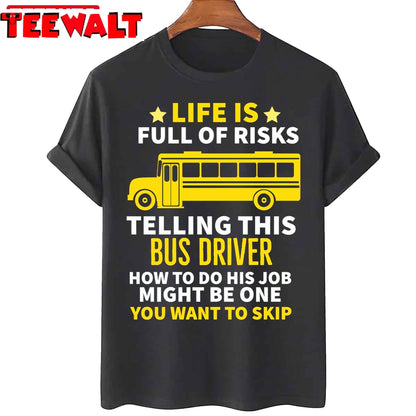 Funny School Bus Driver Unisex T-Shirt