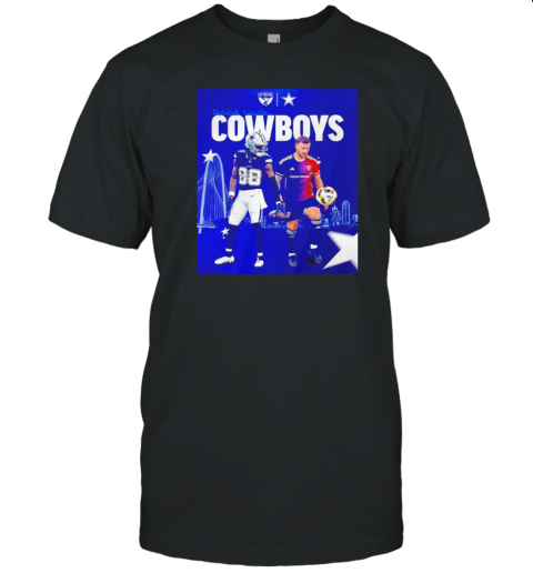 Dallas Cowboys x FC Dallas good luck Cowboys T-Shirt