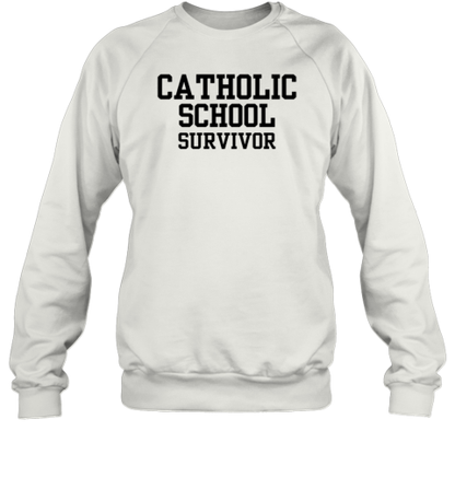 Catholic School Survivor T-Shirt