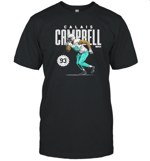 Calais Campbell Miami Dolphins number 93 T-Shirt