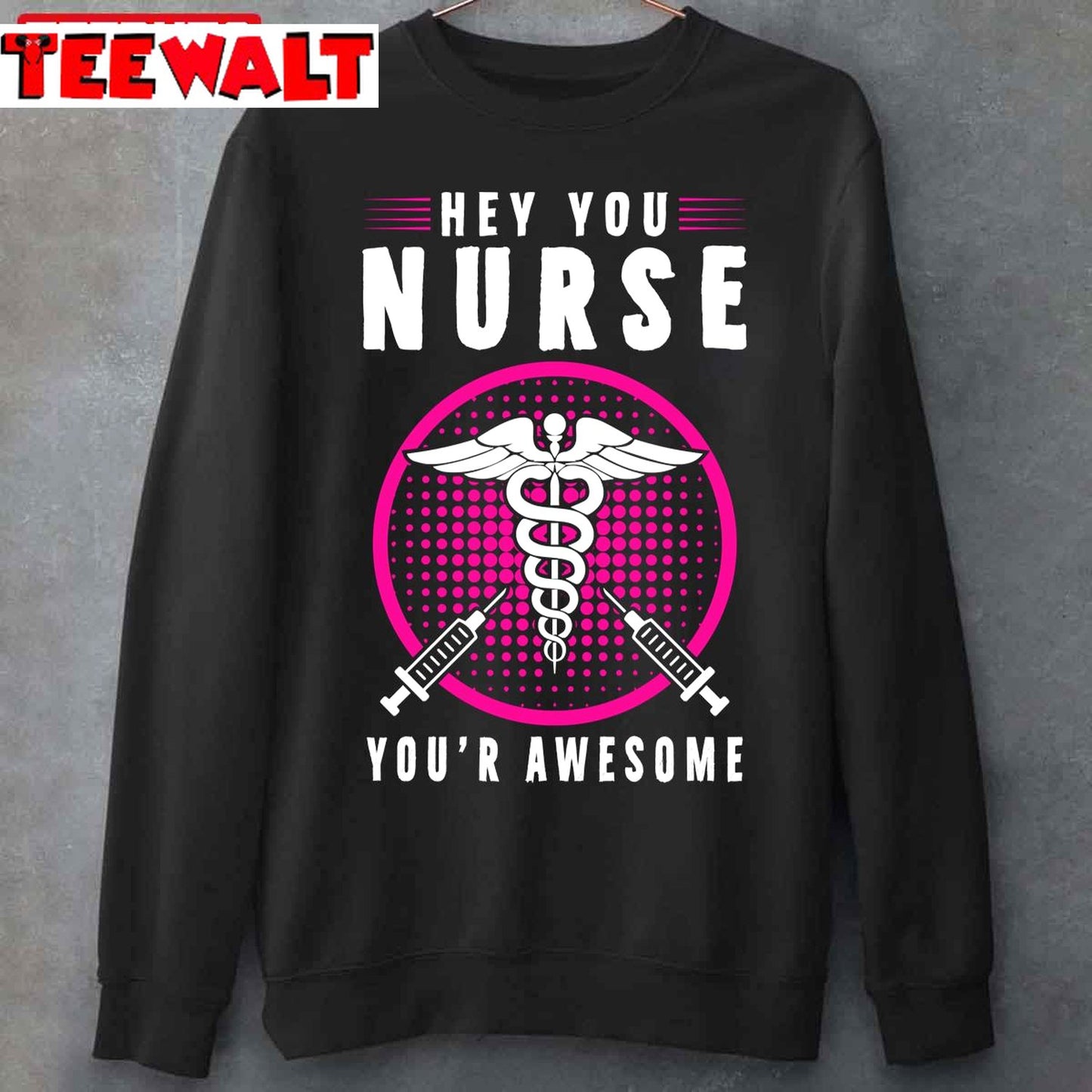 Hey You Nurse You'r Awesome Unisex T-Shirt