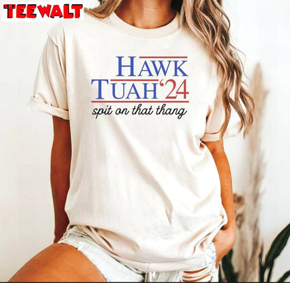 Trendy Hawk Tuah 24 Sweatshirt, Cool Design Hawk Tuah Spit On That Thang Shirt Crewneck