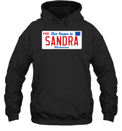 Her Name Is Sandra Birchmore T-Shirt