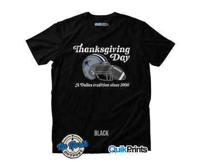 Thanksgiving Day - A Dallas Tradition Since 1966 T-Shirts