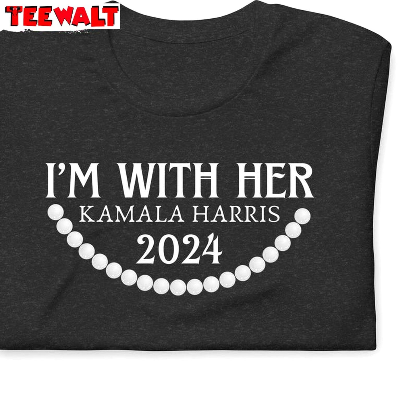 Basic I'm With Her Kamala Shirt, 2024 Election Unisex T