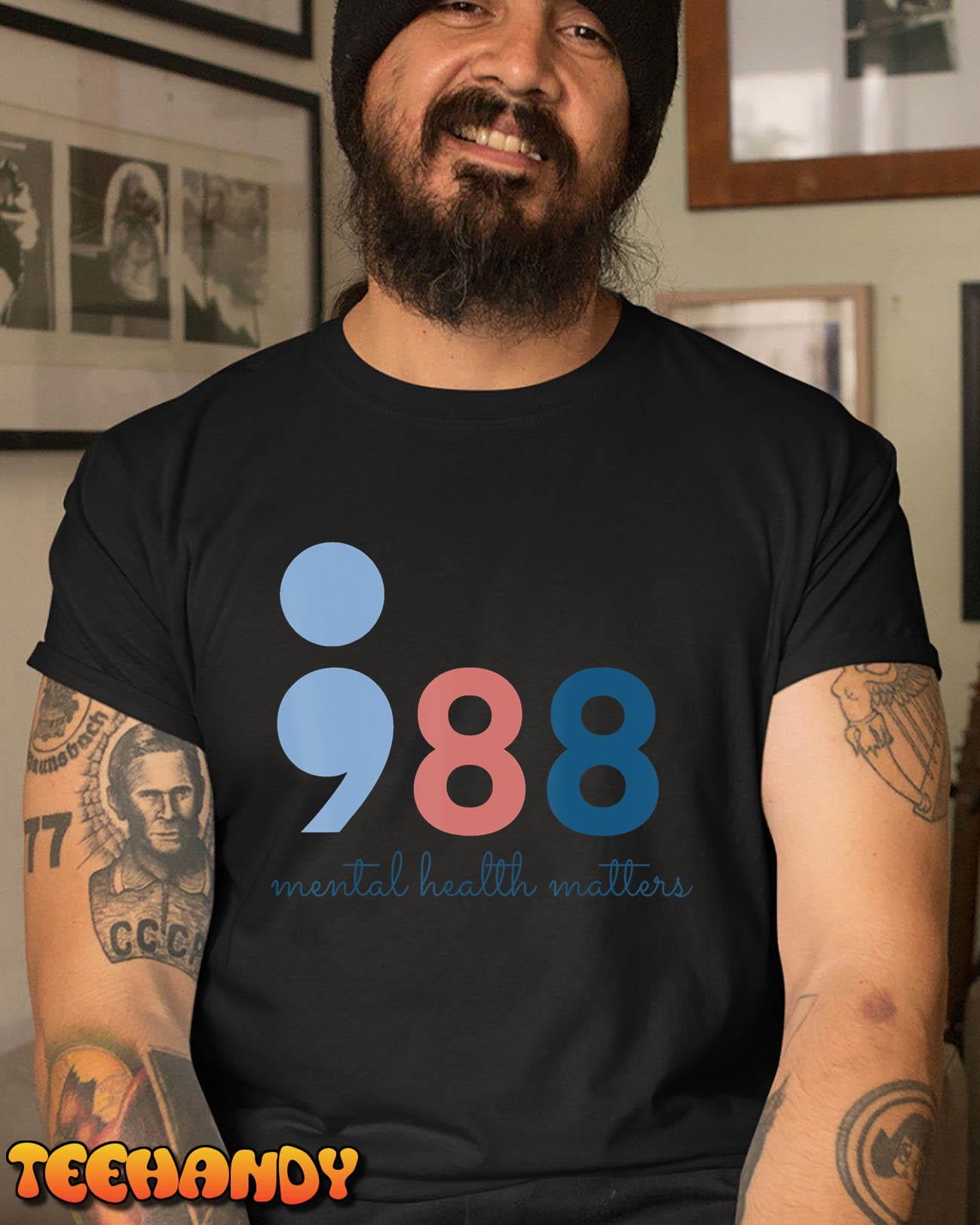 988 Mental Health Matters Suicide Prevention Awareness T-Shirt