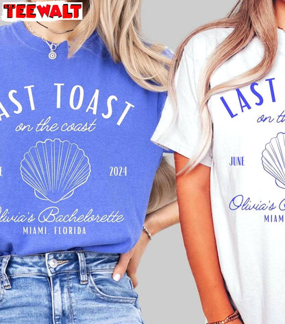 Comfort Last Toast On The Coast Shirt, Unique Beach Party Tee Tops Sweater