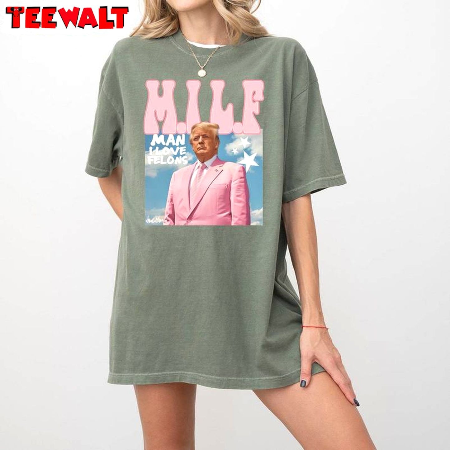 Viral Trump Supporter T Shirt, Must Have Man I Love Felons