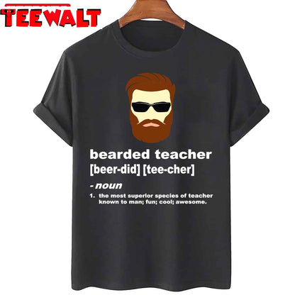 Funny Beard Teacher Shirt Teacher Appreciation Gift For Men Unisex T-Shirt