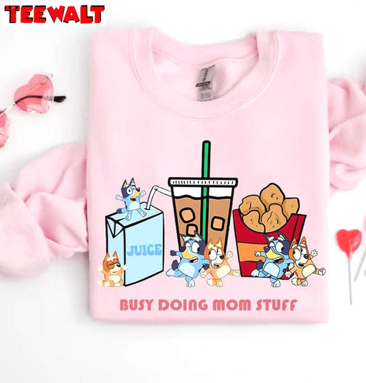 Busy Doing Mom Stuff Bluey Shirt, Mother S Day Bluey And Bingo Long Sleeve Crewneck Sweatshirt