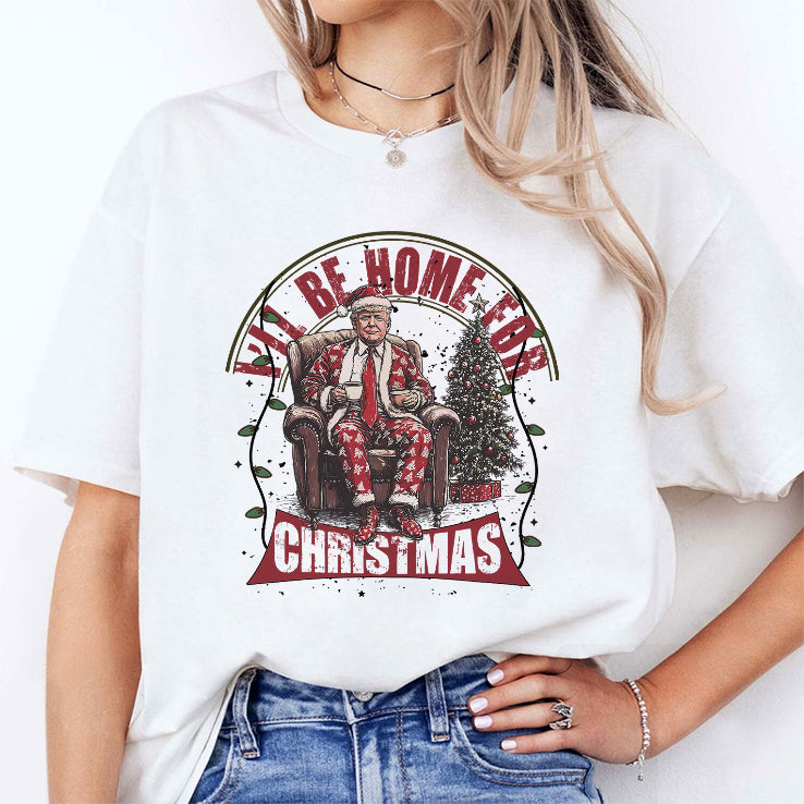 Donald Trump I'll Be Home For Christmas Shirt