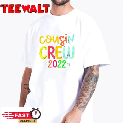 Cousin Crew 2022 Family Reunion Making Memories T-Shirt