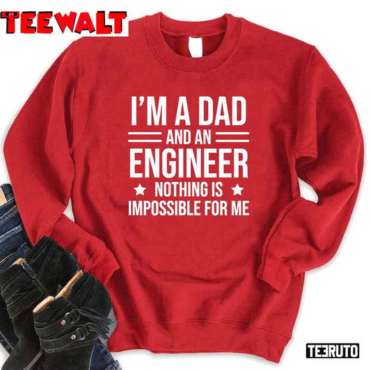 I'm A Dad And An Engineer Cool Daddy Unisex Sweatshirt