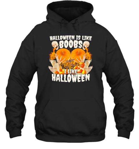 Halloween Is Like Boobs I Like Halloween Retro T-Shirt