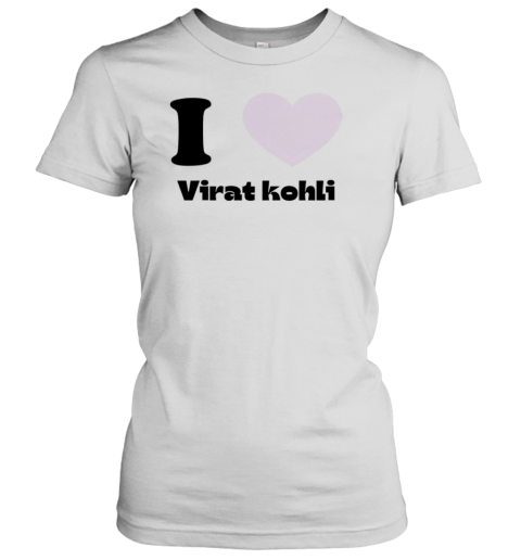 I Love Virat Kohli T-Shirt