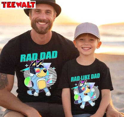 Bluey Rad Dad New Rare Shirt, Trendy Rad Like Dad Crewneck Long Sleeve