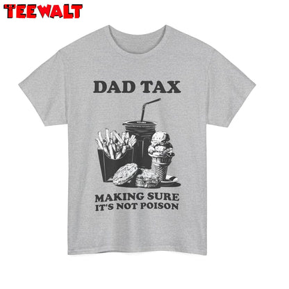 Hilarious Father's Day Unisex Hoodie, Groovy Dad Tax Shirt Unisex Hoodie