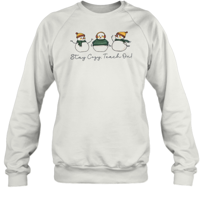 Stay Cozy Teach On Teacher T-Shirt