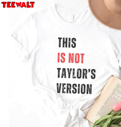 Comfort This Is Not Taylors Version Shirt, Funny Eras Paris T Shirt Unisex Hoodie